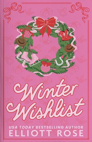 Winter Wishlist by Elliott Rose