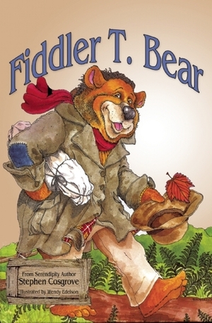 Fiddler T. Bear by Stephen Cosgrove