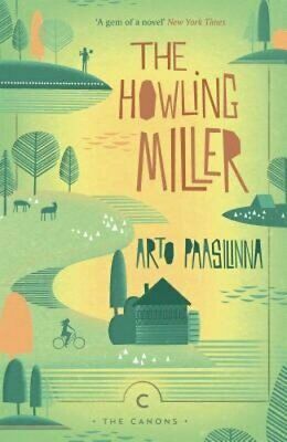The Howling Miller by Arto Paasilinna
