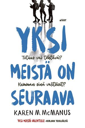 Yksi meistä on seuraava by Karen M. McManus