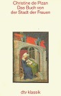 Das Buch von der Stadt der Frauen by Margarete Zimmermann, Christine de Pizan