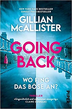 Going Back - Wo fing das Böse an? by Gillian McAllister