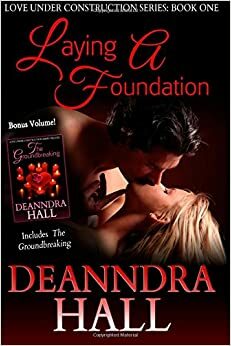 Laying a Foundation with the Groundbreaking by Deanndra Hall