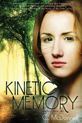 Kinetic Memory by C. McDonnell