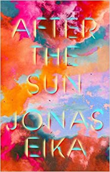 After the Sun by Jonas Eika