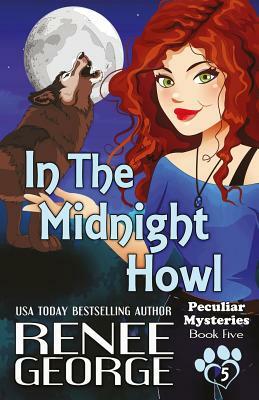 Into The Midnight Howl by Renee George