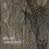 Judas Goat by Gabrielle Bates
