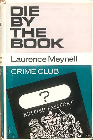 Die by the Book by Laurence Meynell