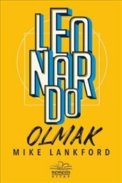Leonardo Olmak by Mike Lankford