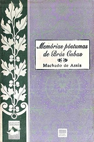 Memórias póstumas de Brás Cubas by Machado de Assis