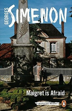 Maigret is Afraid by Ros Schwartz, Georges Simenon