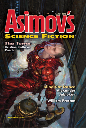 Asimov's Science Fiction, March 2010 by Will Ludwigsen, Paul Di Filippo, Robert Silverberg, Sheila Williams, Derek Zumsteg, James Patrick Kelly, William Preston, Benjamin Crowell, Alexander Jablokov, Vincent Miskell, Erwin S. Strauss, Bruce Boston, Mark Rich, Kristine Kathryn Rusch