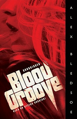 Blood Groove by Alex Bledsoe