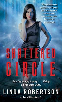 Shattered Circle by Linda Robertson