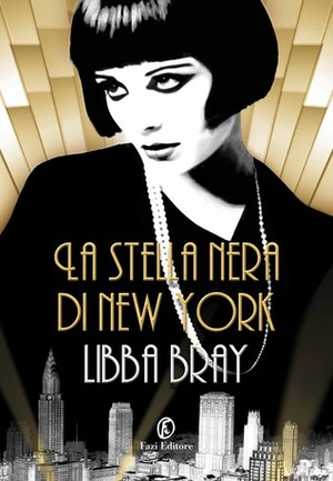 La stella nera di New York by Libba Bray