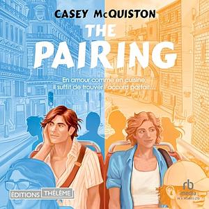 The pairing by Casey McQuiston