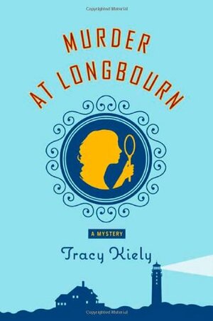 Murder at Longbourn by Tracy Kiely