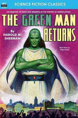 The Green Man Returns by Harold M. Sherman