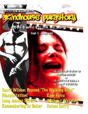 Grindhouse Purgatory - Issue 5 by Bill Adcock, Rhonda Baughman, Josh Hadley