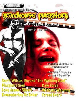 Grindhouse Purgatory - Issue 5 by Bill Adcock, Josh Hadley, Rhonda Baughman