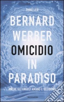 Omicidio in paradiso by Bernard Werber