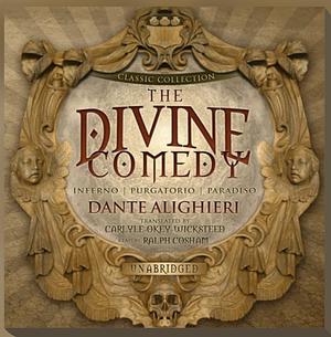 The Divine Comedy, narrated by Ralph Cosham by Dante Alighieri