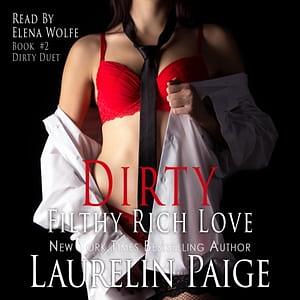 Dirty Filthy Rich Love by Laurelin Paige