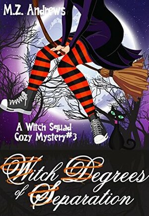 Witch Degrees of Separation by M.Z. Andrews