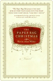 The Paper Bag Christmas by Kevin Alan Milne