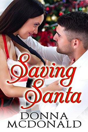 Saving Santa by Donna McDonald