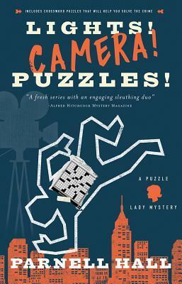 Lights! Camera! Puzzles! by Parnell Hall