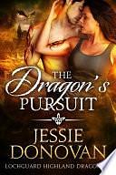 The Dragon's Pursuit by Jessie Donovan