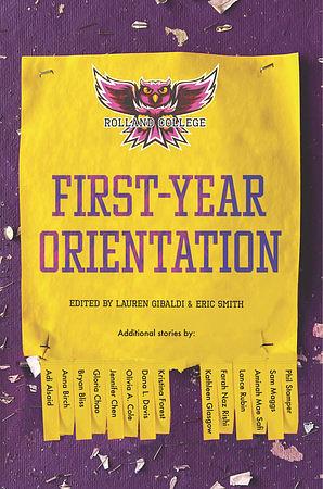 First-Year Orientation by Lauren Gibaldi, Eric Smith