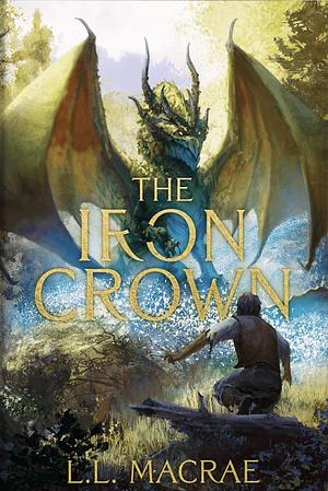 The Iron Crown by L.L. MacRae