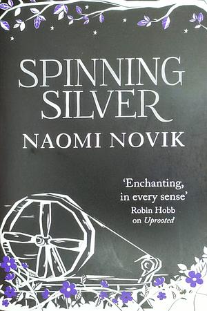 Spinning Silver by Naomi Novik