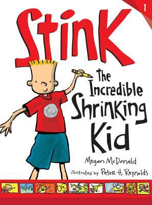 Stink: The Incredible Shrinking Kid by Megan McDonald