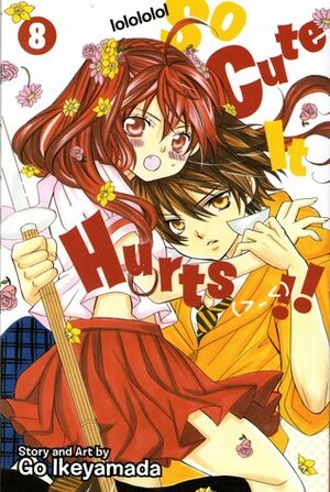 So Cute It Hurts!!, Vol. 8 by Gō Ikeyamada, Tomo Kimura, Joanna Estep