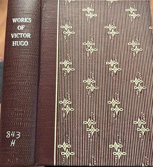 The Works of Victor Hugo: One Volume Edition by Walter J. Black, Victor Hugo