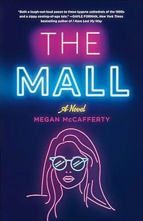 The Mall by Megan McCafferty