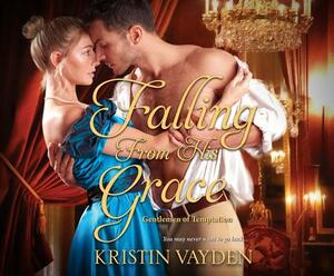 Falling from His Grace by Kristin Vayden