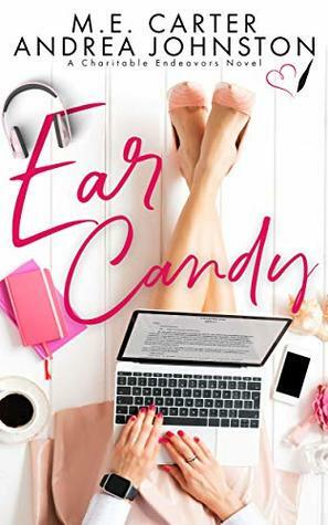 Ear Candy by Andrea Johnston, M.E. Carter