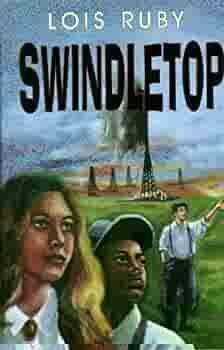 Swindletop by Lois Ruby