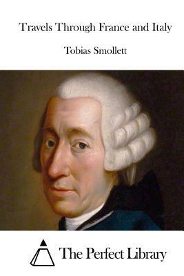 Travels Through France and Italy by Tobias Smollett
