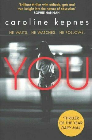 You by Caroline Kepnes