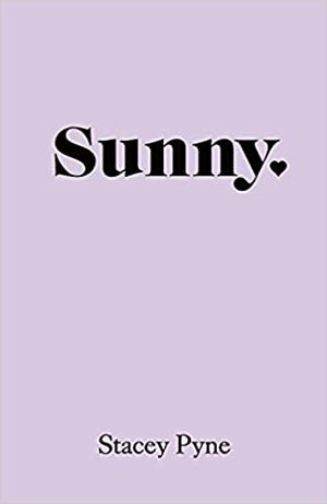 Sunny by Stacey Pyne