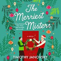 The Merriest Misters by Timothy Janovsky