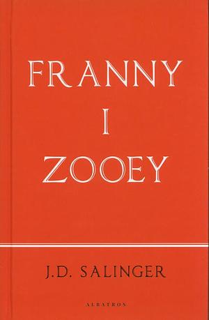 Franny i Zooey by J.D. Salinger