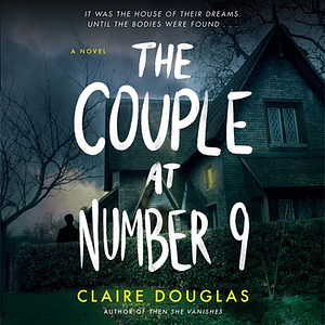 The Couple At No. 9 by Claire Douglas