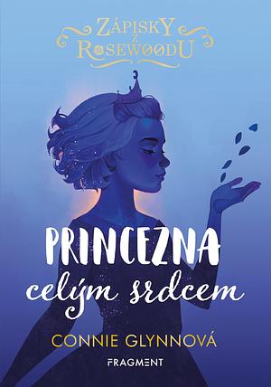 Princezna celým srdcem by Pavla Kubešová, Connie Glynn