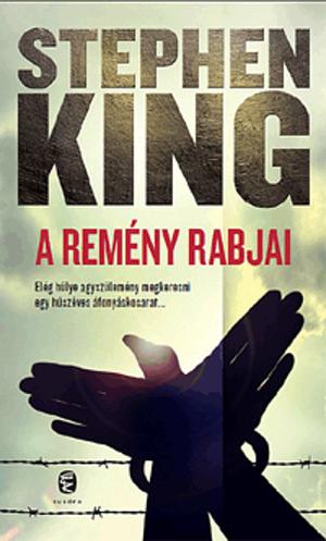 A remény rabjai by Stephen King